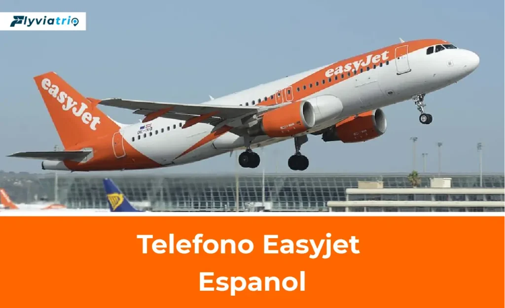 Telefono Easyjet Espanol